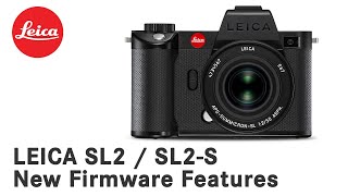Leica SL2 / SL2-S Firmware Updates