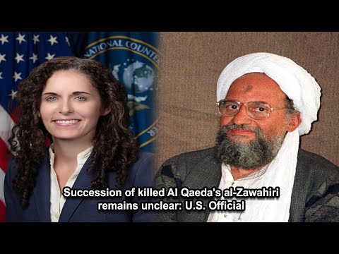 Succession of killed Al Qaeda's al Zawahiri remains unclear U.S. Official