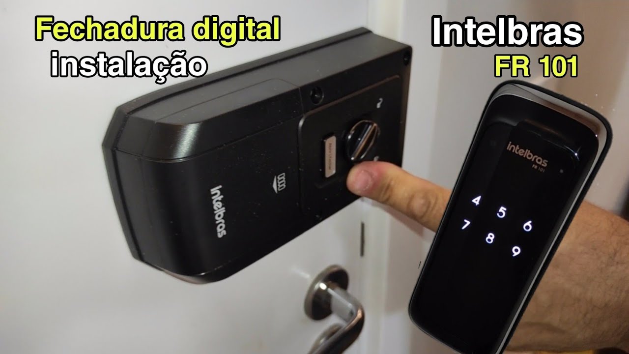 Como instalar fechadura digital Intelbras FR 101