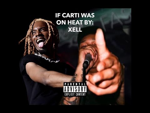 xell - heat (ft. Playboi Carti)