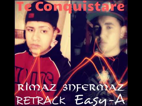 Retrack FT Easy-A/Te Conquistare/RIMAZ 3NFERMAS