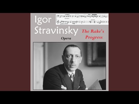 The Rake's Progress, Act I, Scene 1: Ouverture