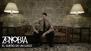 ZENOBIA - El sueño de un loco (Videoclip Oficial)