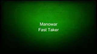Manowar - Fast Taker (lyrics)