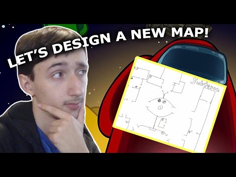 Let's Design a New Map for Among Us!