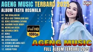 Download lagu TAK SEDALAM INI - Tasya Rosmala Full Album Terbaru 2025 - RELA KAU TINGGALKAN AKU - AGENG MUSIC mp3