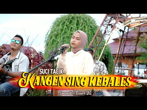 Suci Tacik - Kangen Sing Kebales [Offcial Music Video]
