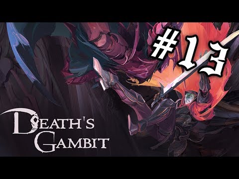 C'est GÉNIAL bordel  ► DEATH'S GAMBIT #13