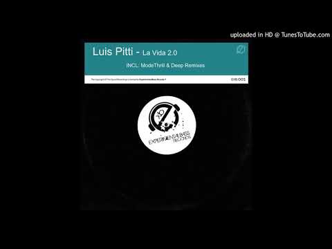 Luis Pitti   La Vida 2 0 Original Mix