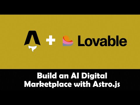 Image for the video entitled Create a Modern AI Marketplace Frontend with Astro.js and Lovable