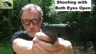How to Shoot with Both Eyes Open