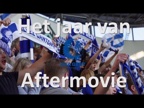 Het jaar van K.A.A. Gent aftermovie