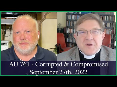 Anglican Unscripted 761 - Corrupted & Compromised