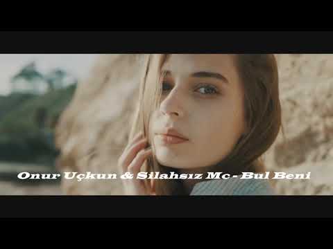 Bul Beni - Onur Kng Ft Silahsız Mc Mert 2021