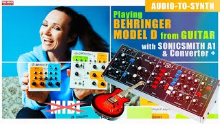 Video thumbnail for Playing Behringer MODEL D From GUITAR | Audio-to-Synth | Sonicsmith CONVERTER+ A1 | Guitar Synth by VolcaRock
