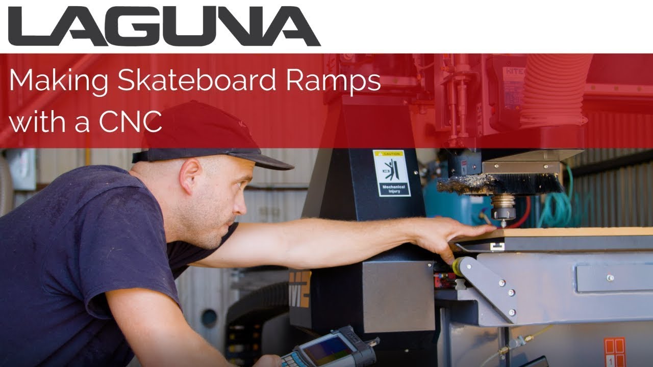Making Skateboard Ramps with a CNC Router | Laguna Tools