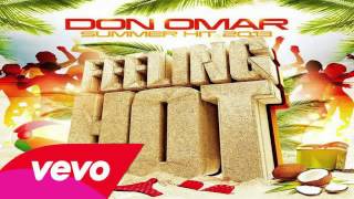 Don Omar - Feeling Hot (Original) (Con Letra) ★ESTRENO 2013★ IPAUTA