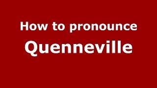 How to pronounce Quenneville