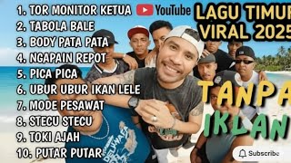 Download lagu LAGU TIMUR VIRAL 2025 TOR MONITOR KETUA | FULL ALBUM TANPA IKLAN mp3 Download lagu LAGU TIMUR VIRAL 2025 TOR MONITOR KETUA | FULL ALBUM TANPA IKLAN mp3