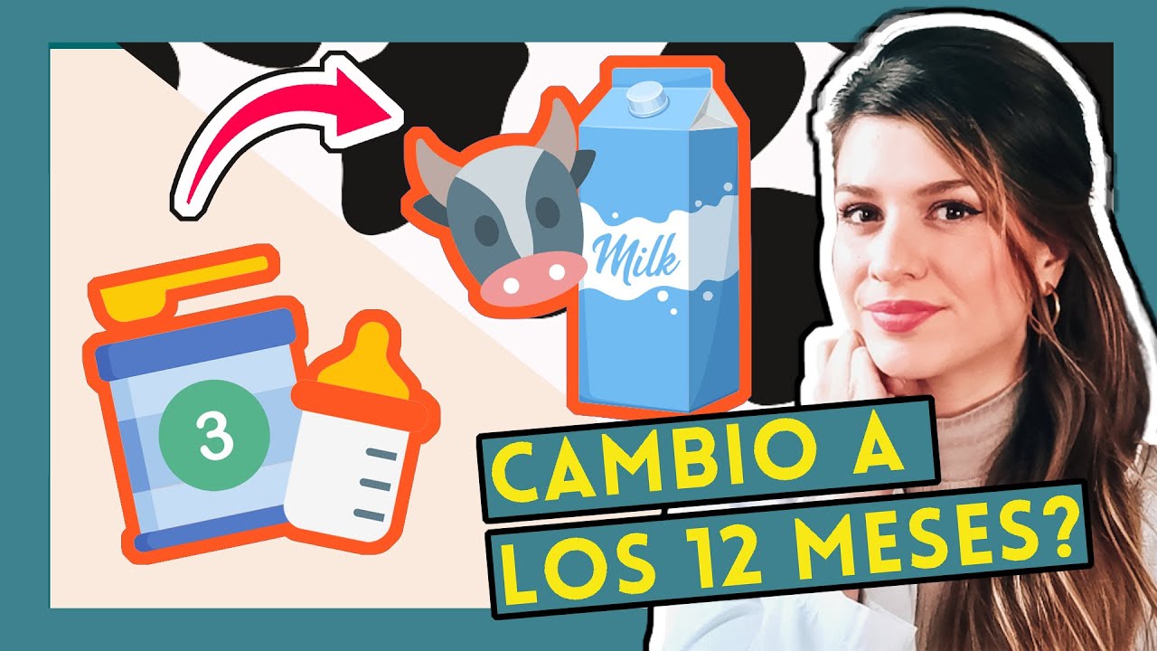 Qué LECHE dar a mi BEBÉ de 1 AÑO 🐄 Fórmula de CRECIMIENTO (tipo 3) o de Vaca Cambio a los 12 MESES