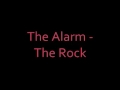 The Alarm - The Rock