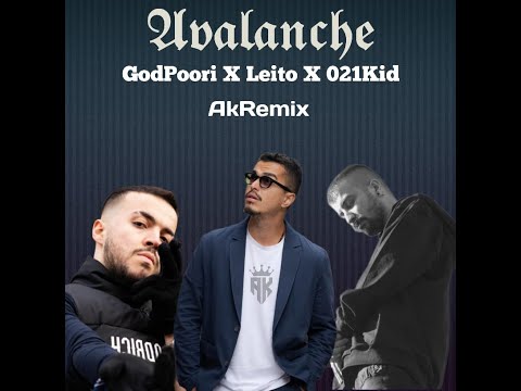 Avalanche REMIX (Poori X 021Kid X Leito)