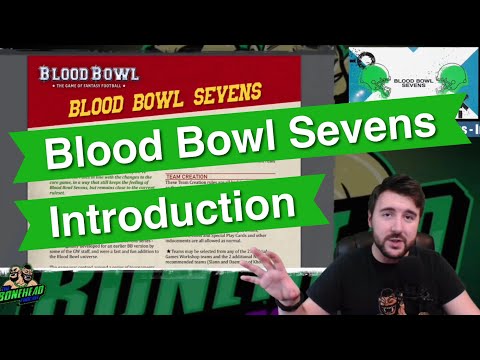 Blood Bowl Sevens - An Introduction (Bonehead Podcast)