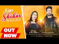 Kisse Shehar Nu Raah Jande Officiall Video Riaz Khan Ft Varsha Jamwal Nj Neeraj Punjabi Song