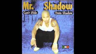 Mr. Shadow - OMB