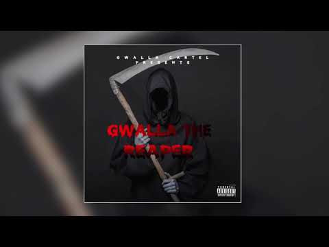BigRae Gwalla - Gwalla The Reaper (Official Audio)