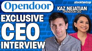 Opendoor CEO Kaz Nejatian EXCLUSIVE Interview