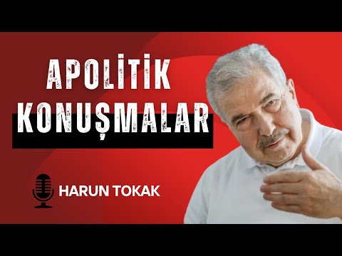 Apolitical Speeches: Harun Tokak