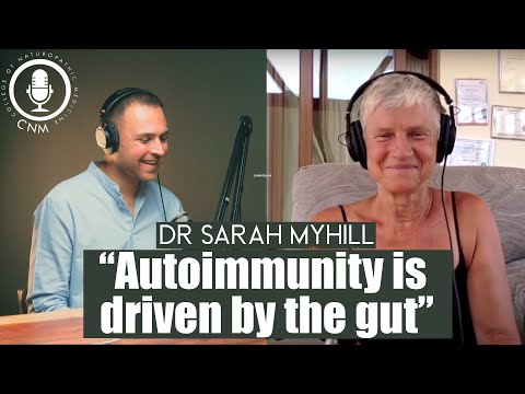 Dr Sarah Myhill on 'Autoimmunity is driven by the gut' - CNM Specialist Podcast - Highlight