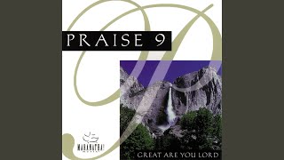 You Alone Deserve Our Praise/I Just Want To Praise You