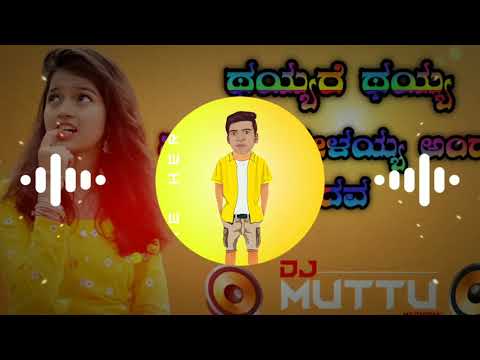 THAYARE _THAYA _KANNADA _OLD DJ_ SONG _|| REMIX _BY_ || DJ _MUTTU_