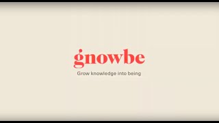 Gnowbe | Our Team & Vision