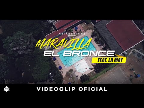 Maravilla, El Bronce feat. La May - No quiero pensar (Videoclip Oficial)