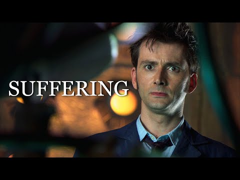 Tenth Doctor | Suffering