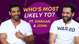 Who's Most Likely To? Ft. Emraan Hashmi and John Abraham | Mumbai Saga | ETimes Exclusive