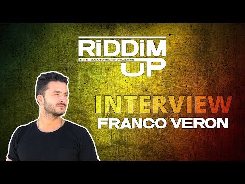 RIDDIM UP - INTERVIEW DE FRANCO VERON