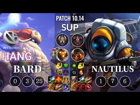 VG Hang Bard vs Nautilus Sup - KR Patch 10.14