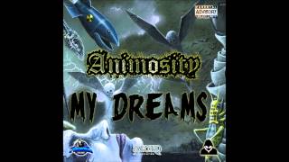 Animosity - My Dreams (New #CME Recording Artist 2014)