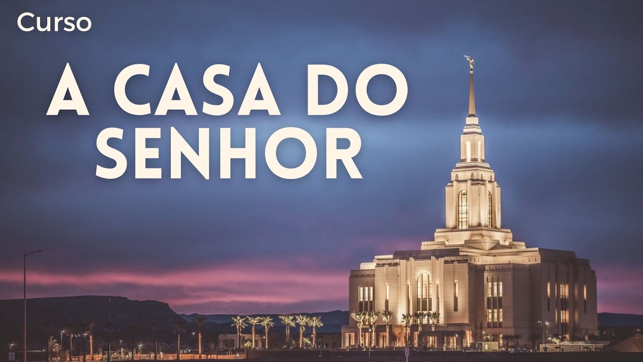 A Casa do Senhor - Introdução