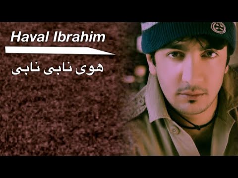 Havel Ibrahim - Hoy Nabe Nabe | هفال ابراهيم - هوي نابى نابى