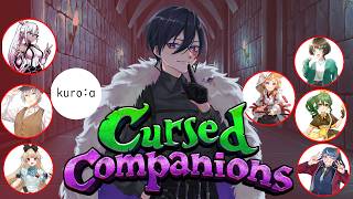 【Cursed Companions】多分カオス事になる