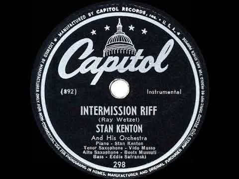 1946 HITS ARCHIVE: Intermission Riff - Stan Kenton