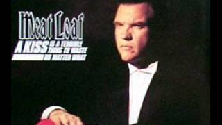 Meat Loaf - A Kiss Is A Terrible Thing To Waste