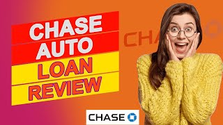 Chase Auto Loan Review - Watch This Before You Take A Loan! (Pros & Cons Of Chase Auto Loan)