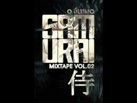 O Ùltimo Samurai Mixtape VOL.02 Intro - Com Nga e Masta