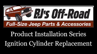 BJ's Full Size Jeep Parts Ignition Cylinder Repair Jeep Grand Wagoneer J10 J20 Gladiator Cherokee